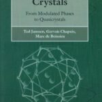 خرید و دانلود نسخه کامل کتاب Aperiodic Crystals: From Modulated Phases to Quasicrystals (International Union of Crystallography Monographs on Crystallography)