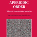 خرید و دانلود نسخه کامل کتاب Aperiodic Order: Volume 1, A Mathematical Invitation