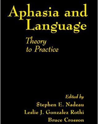 خرید و دانلود نسخه کامل کتاب Aphasia and Language Theory to Practice