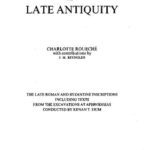 خرید و دانلود نسخه کامل کتاب Aphrodisias in Late Antiquity: The Late Roman and Byzantine Inscriptions Including Texts from the Excavations at Aphrodisias Conducted by Kenan T. Erim
