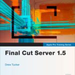 خرید و دانلود نسخه کامل کتاب Apple Pro Training Series: Final Cut Server 1.5