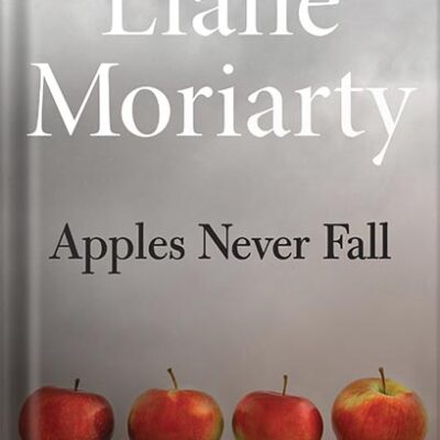 خرید و دانلود نسخه کامل کتاب Apples Never Fall by Liane Moriarty