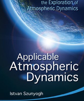 خرید و دانلود نسخه کامل کتاب Applicable Atmospheric Dynamics : Techniques for the Exploration of Atmospheric Dynamics