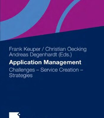 خرید و دانلود نسخه کامل کتاب Application Management: Challenges – Service Creation – Strategies