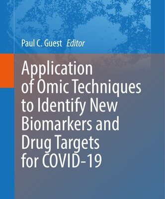 خرید و دانلود نسخه کامل کتاب Application of Omic Techniques to Identify New Biomarkers and Drug Targets for COVID-19