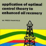 خرید و دانلود نسخه کامل کتاب Application of Optimal Control Theory to Enhanced Oil Recovery