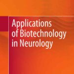 خرید و دانلود نسخه کامل کتاب Applications of Biotechnology in Neurology