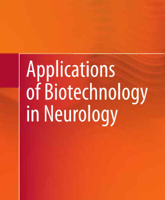 خرید و دانلود نسخه کامل کتاب Applications of Biotechnology in Neurology