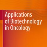 خرید و دانلود نسخه کامل کتاب Applications of Biotechnology in Oncology