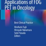 خرید و دانلود نسخه کامل کتاب Applications of FDG PET in Oncology: Best Clinical Practice