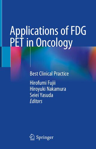 خرید و دانلود نسخه کامل کتاب Applications of FDG PET in Oncology: Best Clinical Practice_68bb199d92cb8.jpeg خرید و دانلود نسخه کامل کتاب Applications of FDG PET in Oncology: Best Clinical Practice