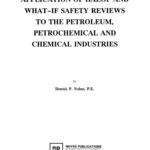 خرید و دانلود نسخه کامل کتاب Applications of HAZOP and What-If Safety Reviews to the Petroleum, Petrochemical and Chemical Industries