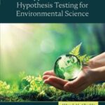 خرید و دانلود نسخه کامل کتاب Applications of Hypothesis Testing for Environmental Science