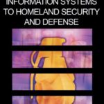 خرید و دانلود نسخه کامل کتاب Applications of Information Systems to Homeland Security And Defense