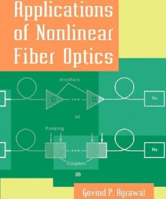 خرید و دانلود نسخه کامل کتاب Applications of Nonlinear Fiber Optics (Optics and Photonics Series)