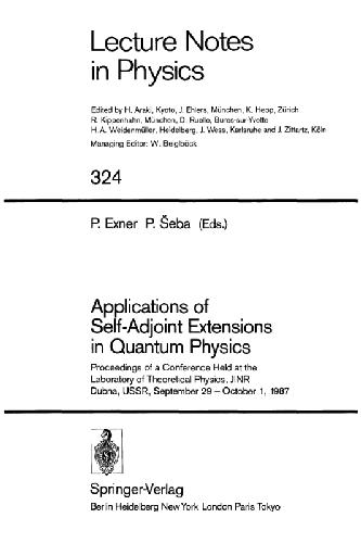 خرید و دانلود نسخه کامل کتاب Applications of Self-Adjoint Extensions in Quantum Physics_68be8bbb57f7a.jpeg خرید و دانلود نسخه کامل کتاب Applications of Self-Adjoint Extensions in Quantum Physics