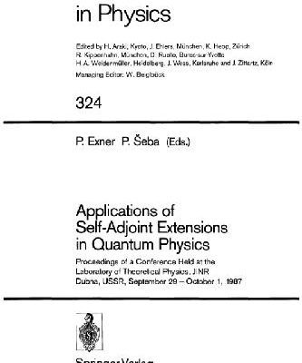 خرید و دانلود نسخه کامل کتاب Applications of Self-Adjoint Extensions in Quantum Physics