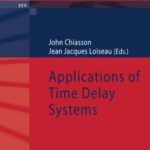 خرید و دانلود نسخه کامل کتاب Applications of Time Delay Systems