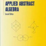 خرید و دانلود نسخه کامل کتاب Applied Abstract Algebra (Second Edition)