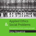 خرید و دانلود نسخه کامل کتاب Applied Ethics and Social Problems: Moral questions of birth, society and death