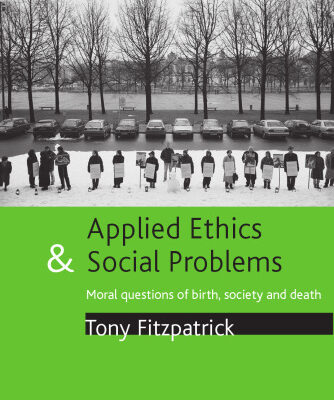 خرید و دانلود نسخه کامل کتاب Applied Ethics and Social Problems: Moral questions of birth, society and death