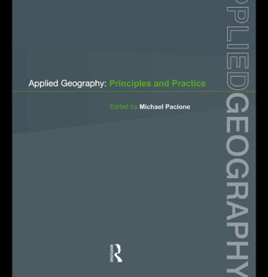 خرید و دانلود نسخه کامل کتاب Applied Geography: Principles and Practice