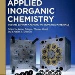 خرید و دانلود نسخه کامل کتاب Applied Inorganic Chemistry, Volume 3: From Magnetic to Bioactive Materials