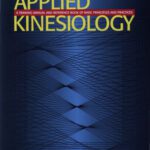خرید و دانلود نسخه کامل کتاب Applied Kinesiology: A Training Manual and Reference Book of Basic Principles and Practices