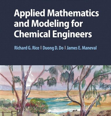 خرید و دانلود نسخه کامل کتاب Applied Mathematics and Modeling for Chemical Engineers