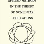 خرید و دانلود نسخه کامل کتاب Applied Methods in the Theory of Nonlinear Oscillations