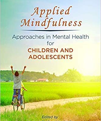 خرید و دانلود نسخه کامل کتاب Applied Mindfulness: Approaches in Mental Health for Children and Adolescents