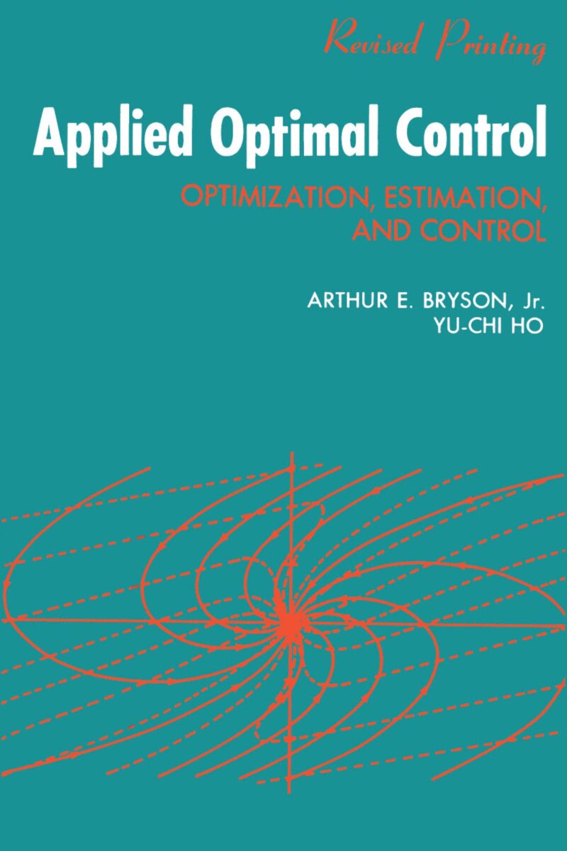 خرید و دانلود نسخه کامل کتاب Applied Optimal Control: Optimization, Estimation and Control