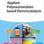 خرید و دانلود نسخه کامل کتاب Applied Polyoxometalate-Based Electrocatalysis