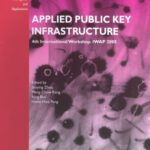 خرید و دانلود نسخه کامل کتاب Applied Public Key Infrastructure: 4th International Workshop: IWAP 2005