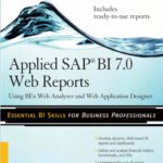 خرید و دانلود نسخه کامل کتاب Applied SAP BI 7.0 Web Reports: Using BEx Web Analyzer and Web Application Designer