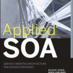 خرید و دانلود نسخه کامل کتاب Applied SOA Service-Oriented Architecture and Design Strategies