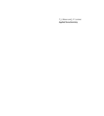 خرید و دانلود نسخه کامل کتاب Applied Sonochemistry. Uses of Power Ultrasoud in Chemistry and Processing