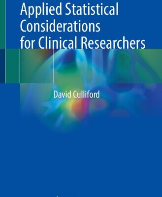 خرید و دانلود نسخه کامل کتاب Applied Statistical Considerations for Clinical Researchers