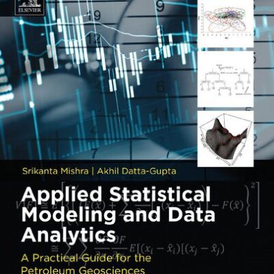 خرید و دانلود نسخه کامل کتاب Applied statistical modeling and data analytics: a practical guide for the petroleum geosciences