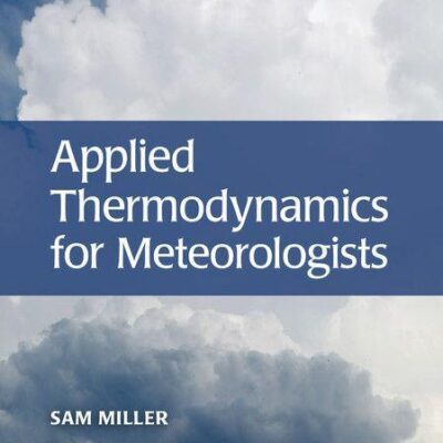 خرید و دانلود نسخه کامل کتاب Applied Thermodynamics for Meteorologists