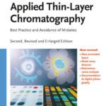 خرید و دانلود نسخه کامل کتاب Applied Thin-Layer Chromatography. Best Practice and Avoidance of Mistakes