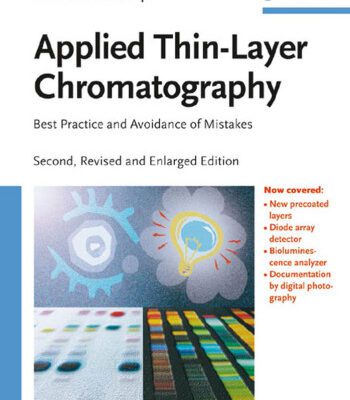 خرید و دانلود نسخه کامل کتاب Applied Thin-Layer Chromatography. Best Practice and Avoidance of Mistakes