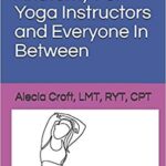 خرید و دانلود نسخه کامل کتاب Applying Basic Anatomy For Yoga Instructors and Everyone In Between