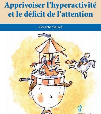 خرید و دانلود نسخه کامل کتاب Apprivoiser l’hyperactivité et le déficit de l’attention
