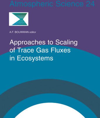 خرید و دانلود نسخه کامل کتاب Approaches to Scaling of Trace Gas Fluxes in Ecosystems