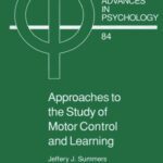 خرید و دانلود نسخه کامل کتاب Approaches to the Study of Motor Control and Learning
