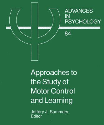 خرید و دانلود نسخه کامل کتاب Approaches to the Study of Motor Control and Learning