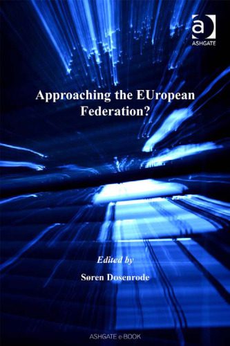 خرید و دانلود نسخه کامل کتاب Approaching the European Federation? (Federalism Studies)_68c74e880897f.jpeg خرید و دانلود نسخه کامل کتاب Approaching the European Federation? (Federalism Studies)