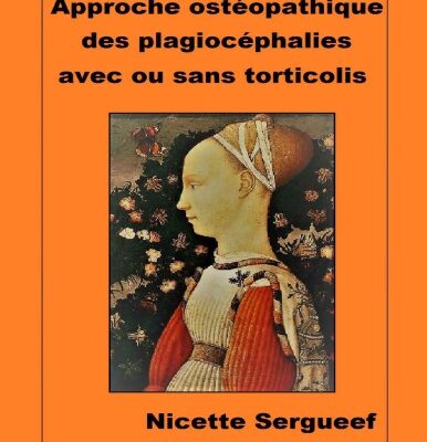 خرید و دانلود نسخه کامل کتاب Approche ostéopathique des plagiocephalies avec ou sans torticolis