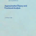 خرید و دانلود نسخه کامل کتاب Approximation Theory and Functional Analysis, Proceedings of the International Symposium on Approximation Theory